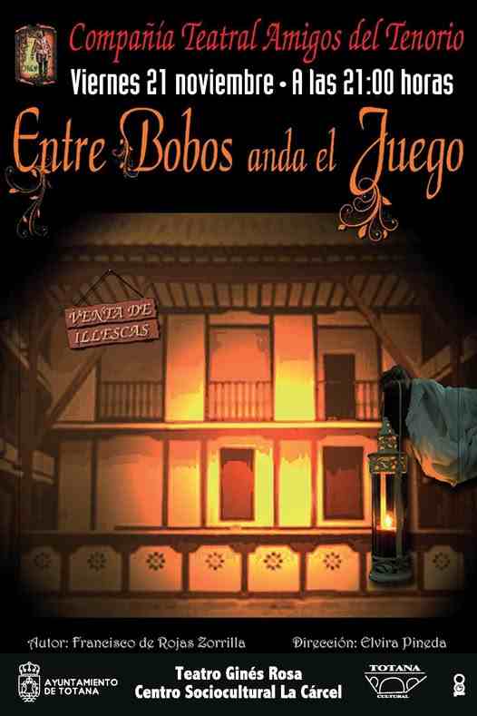 Teatro "Entre Bobos Anda El Juego"